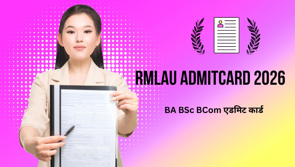 RMLAU Admit Card 2026 | BA BSc BCom 2nd 4th 6th Semester एडमिट कार्ड डाउनलोड करें